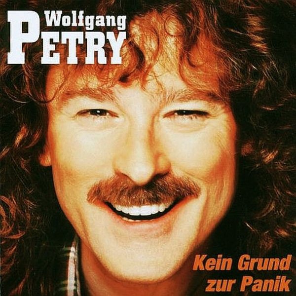 Album Wolfgang Petry - Kein Grund Zur Panik