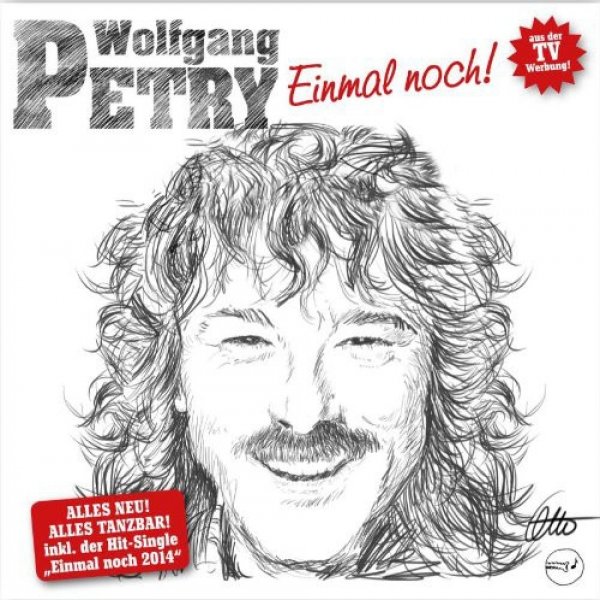 Album Wolfgang Petry - Einmal Noch! - Das Neue Album 2014