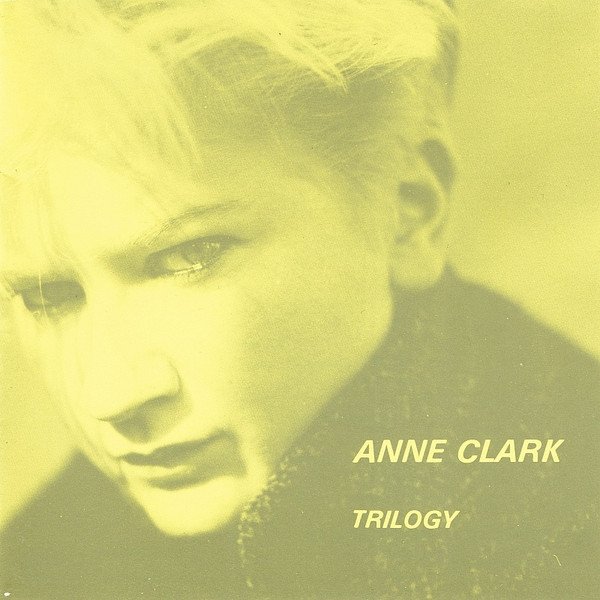 Album Anne Clark - Trilogy