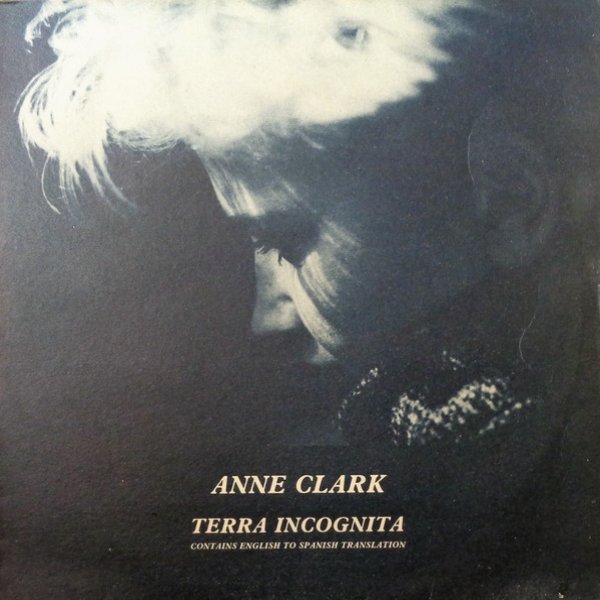 Album Anne Clark - Terra Incognita