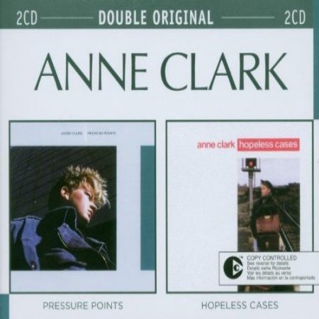 Album Anne Clark - Pressure Points / Hopeless Cases
