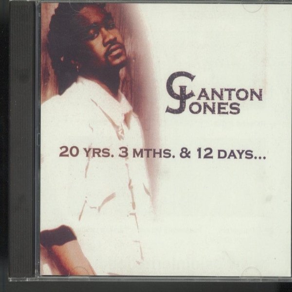 Album Canton Jones - 20 Yrs. 3 Mths. & 12 Days ...