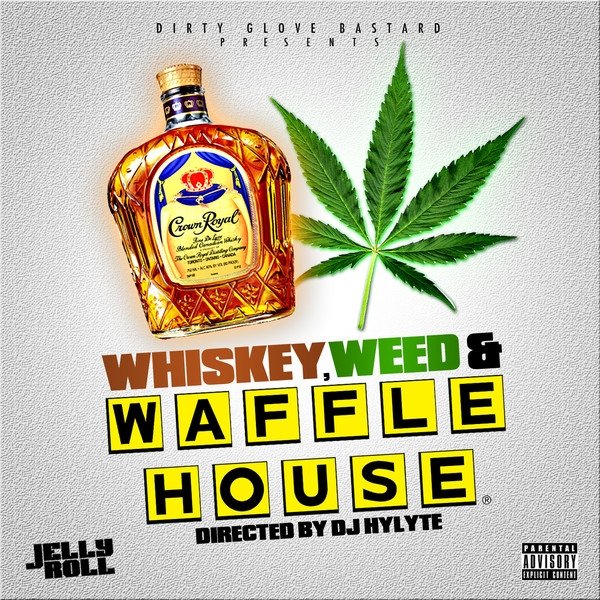 Album Jelly Roll - Whiskey, Weed & Waffle House