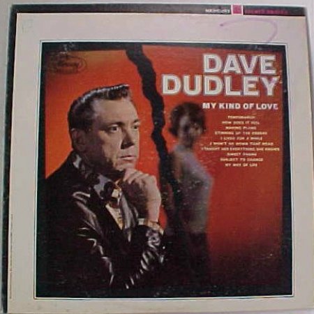Dave Dudley My Kind Of Love, 1967