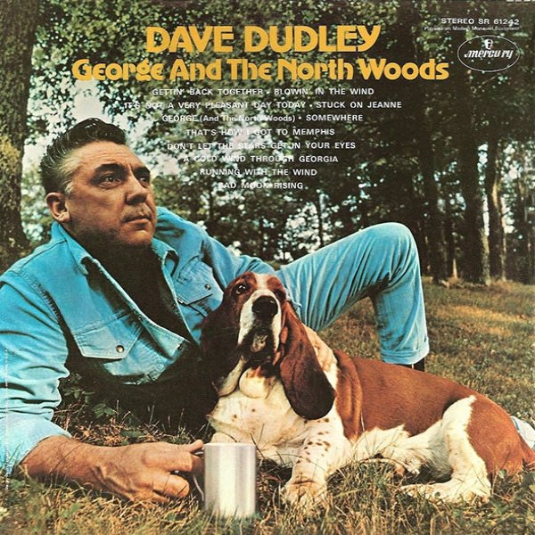 Album Dave Dudley - George And The North Woods