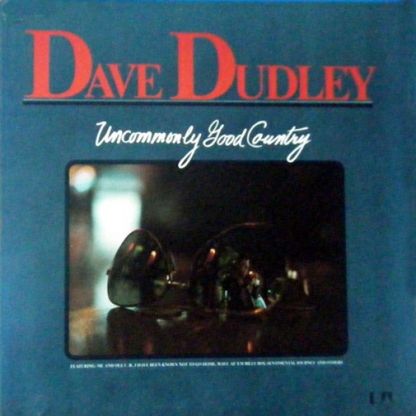 Album Dave Dudley - Uncommonly Good Country