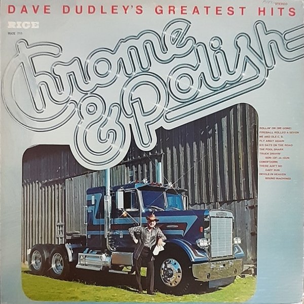 Album Dave Dudley's Greatest Hits - Chrome & Polish - Dave Dudley