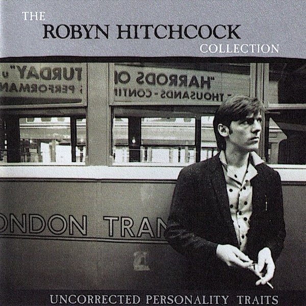 Album Robyn Hitchcock - Uncorrected Personality Traits