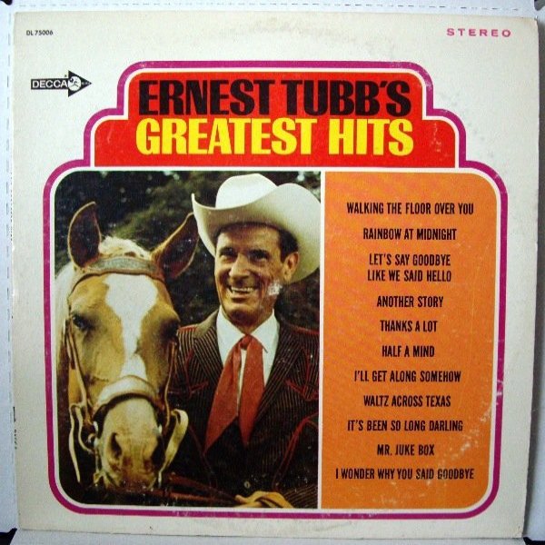 Ernest Tubb's Greatest Hits - album