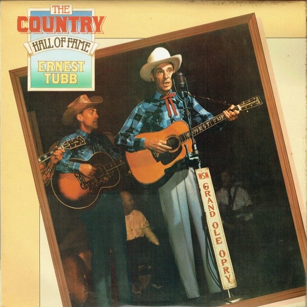 Album Ernest Tubb - The Country Hall Of Fame