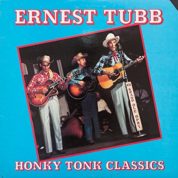 Album Ernest Tubb - Honky Tonk Classics