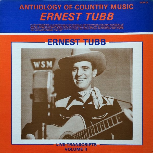 Album Ernest Tubb - Live Transcripts Vollume II