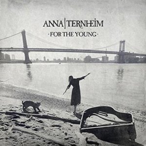 Album Anna Ternheim - For The Young
