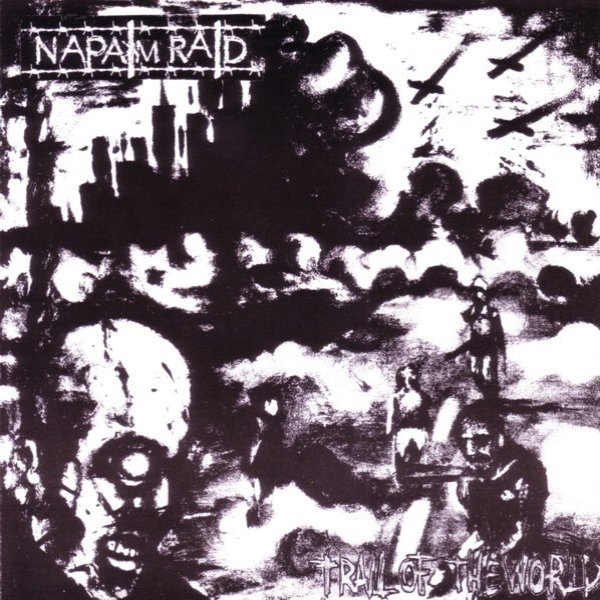 Album Napalm Raid - Trail Of The World
