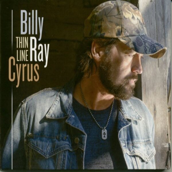 Album Thin Line - Billy Ray Cyrus