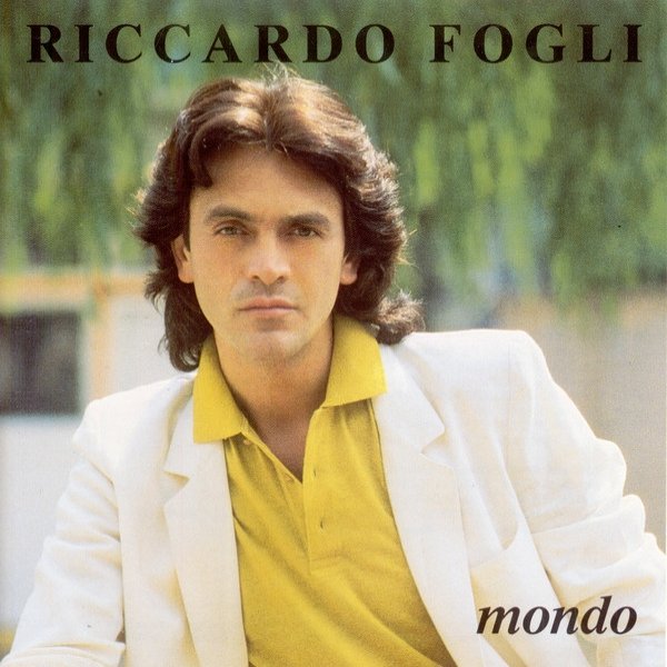 Album Riccardo Fogli - Mondo