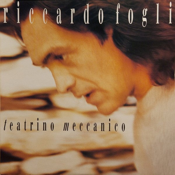 Album Riccardo Fogli - Teatrino Meccanico