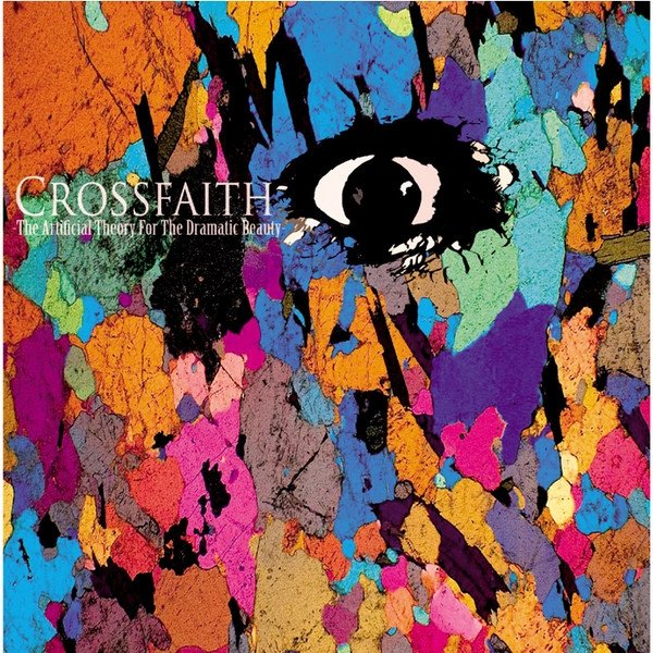 Album The Artificial Theory For The Dramatic Beauty - Crossfaith