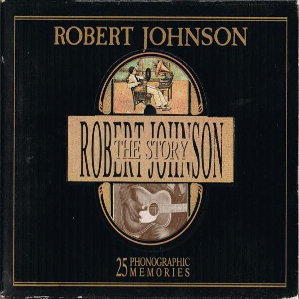 Album Robert Johnson - The Robert Johnson Story - 25 Phonographic Memories
