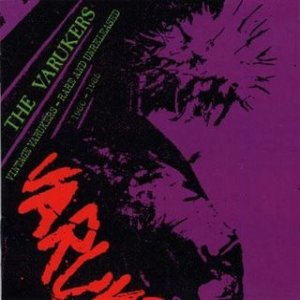 Album The Varukers - Vintage Varukers - Rare And Unreleased - 1980 - 1985