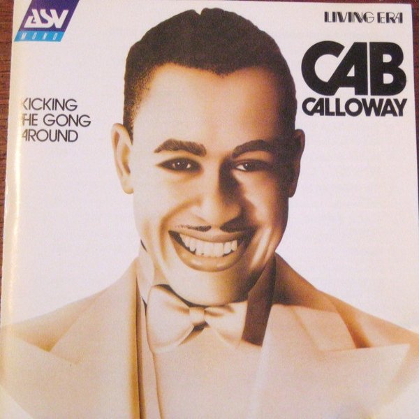 Album Cab Calloway - Kicking The Gong Around