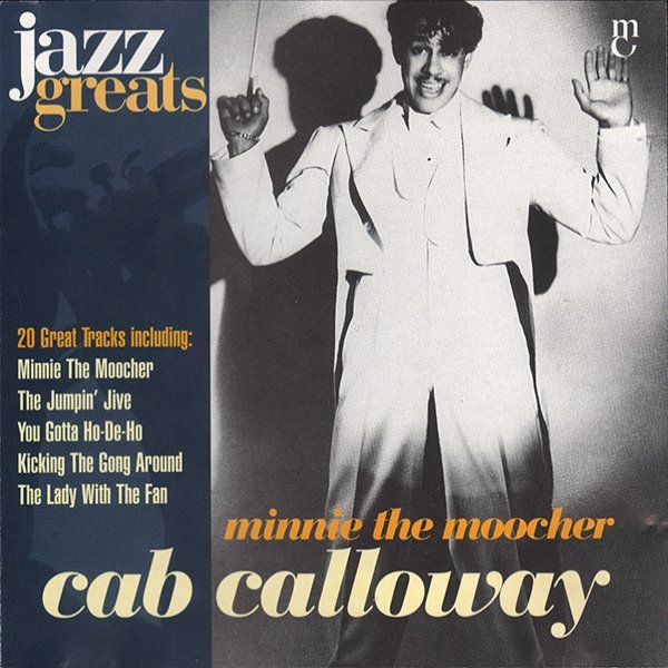 Album Cab Calloway - Minnie The Moocher