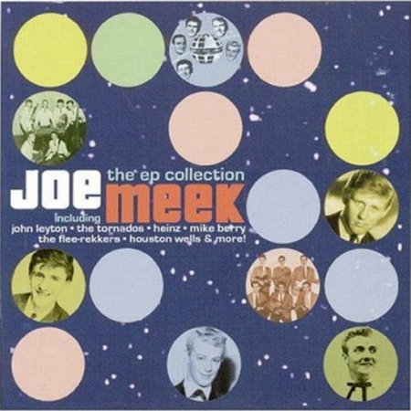 Album Joe Meek - The EP Collection