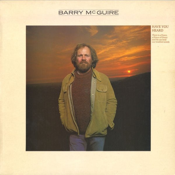 Album Barry McGuire - Have You Heard