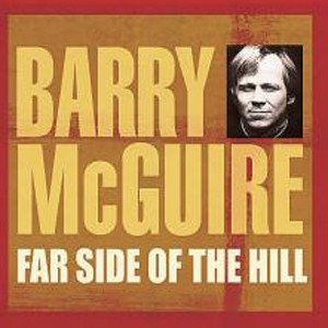 Album Barry McGuire - Far Side Of The Hill