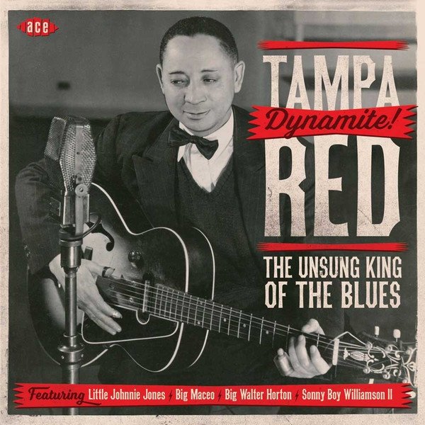 Album Tampa Red - Dynamite! The Unsung King Of The Blues 