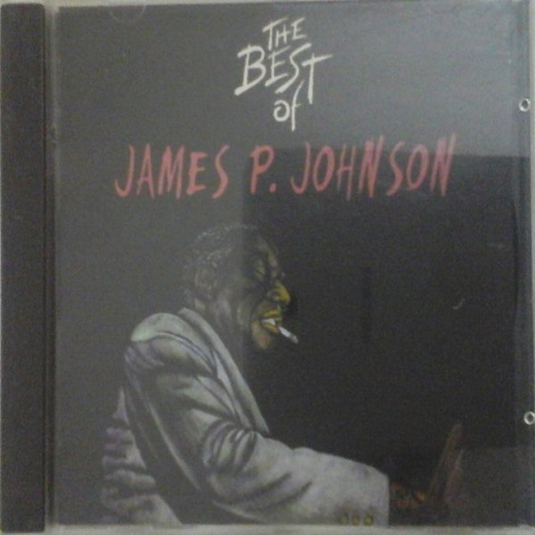 The Best Of James P. Johnson Album 