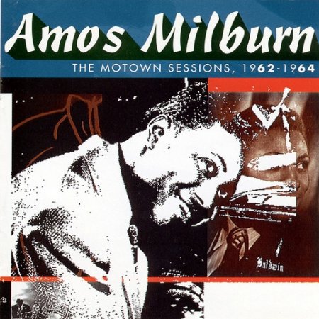 Album Amos Milburn - The Motown Sessions 1962-1964