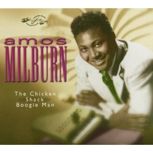 Amos Milburn The Chicken Shack Boogie Man, 2002