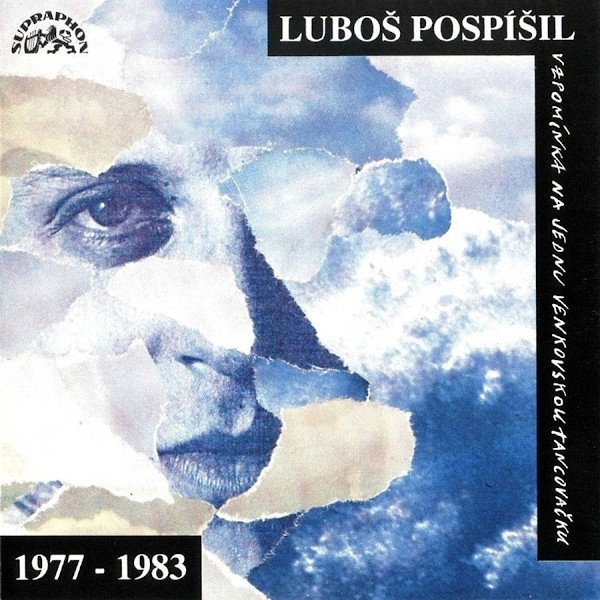Album Luboš Pospíšil - Vzpomínka na jednu venkovskou tancovačku 1977 - 1983