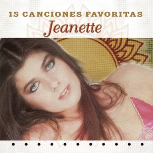 Jeanette 15 Canciones Favoritas, 2003