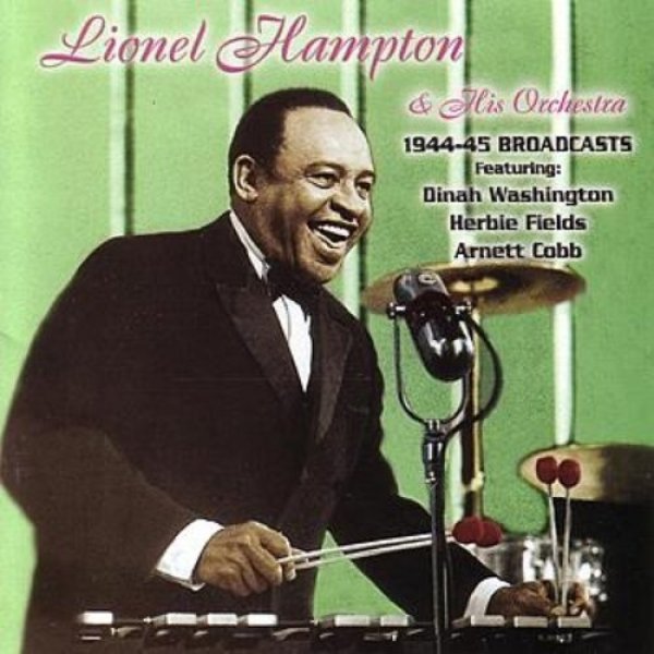 Album Lionel Hampton - 1944-45 Broadcasts