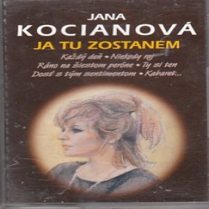 Album Ja tu zostanem - Jana Kocianová