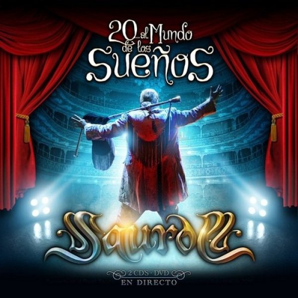 Album Saurom - 20… al Mundo de los Sueños (Live)