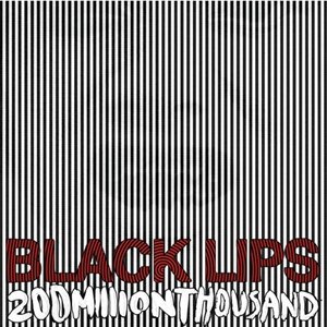 Album Black Lips - 200 Million Thousand