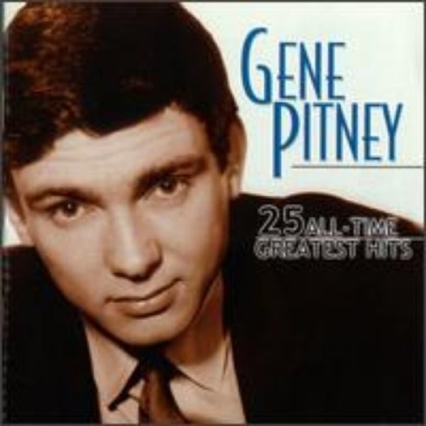 Album Gene Pitney - 25 All-Time Greatest Hits