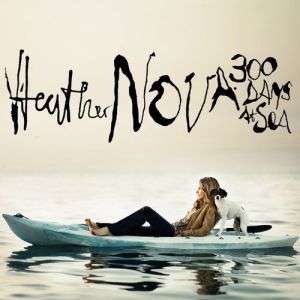 Album Heather Nova - 300 Days at Sea