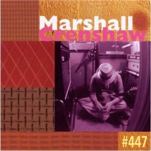 Album Marshall Crenshaw - #447