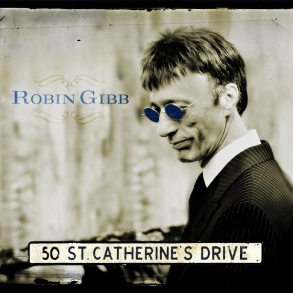 Album Robin Gibb - 50 St. Catherine