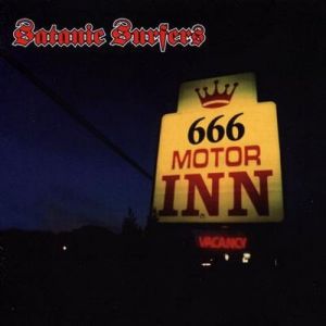 Album Satanic Surfers - 666 Motor Inn