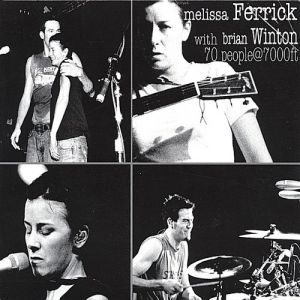 Album Melissa Ferrick - 70 People at 7000 Feet