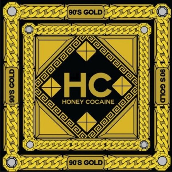 Honey Cocaine 90's Gold, 2012