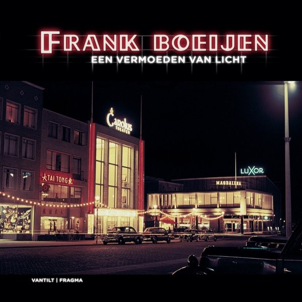Album Frank Boeijen - Een Vermoeden Van Licht