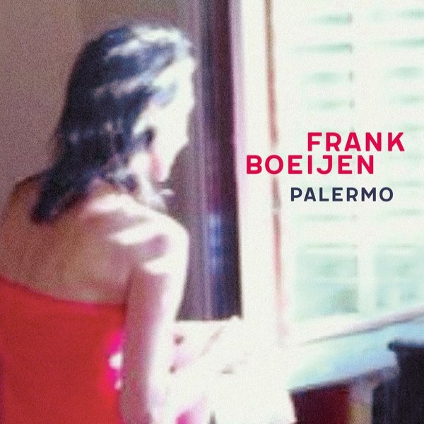Album Frank Boeijen - Palermo