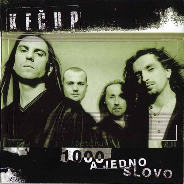 Album 1000 A Jedno Slovo - Kečup