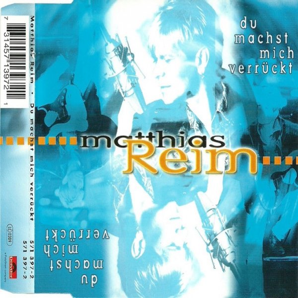 Matthias Reim Du Machst Mich Verrückt, 1997